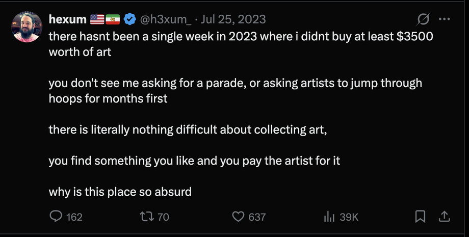 Screenshot of the July 25, 2023 X post about buying art weekly and not asking artists to jump through hoops.